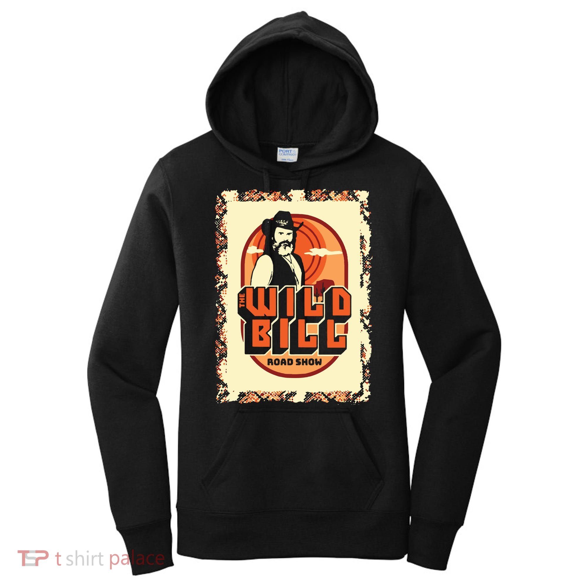 Wild Bill Sunset Road Show Women's Hoodie