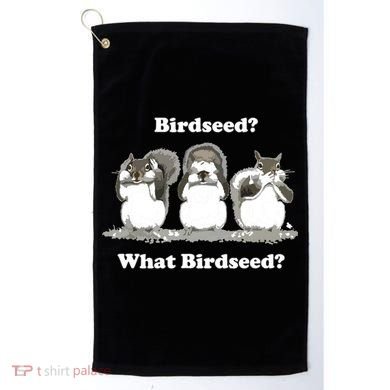What Birdseed? Squirrel Golf Towel