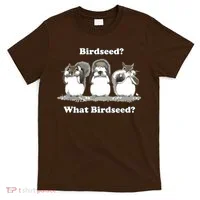 What Birdseed? Squirrel T-Shirt thumb 0