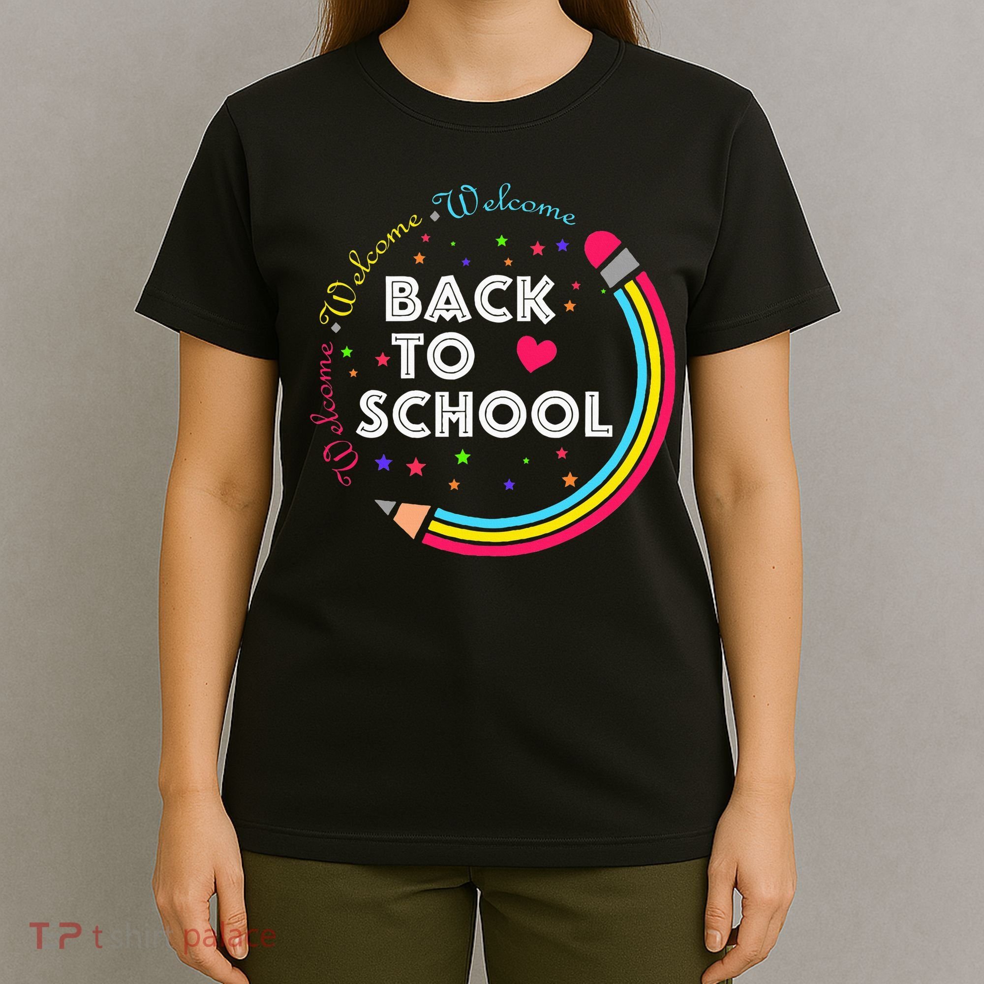 Welcome Back To School First Day Of School Cute Teachers T-Shirt