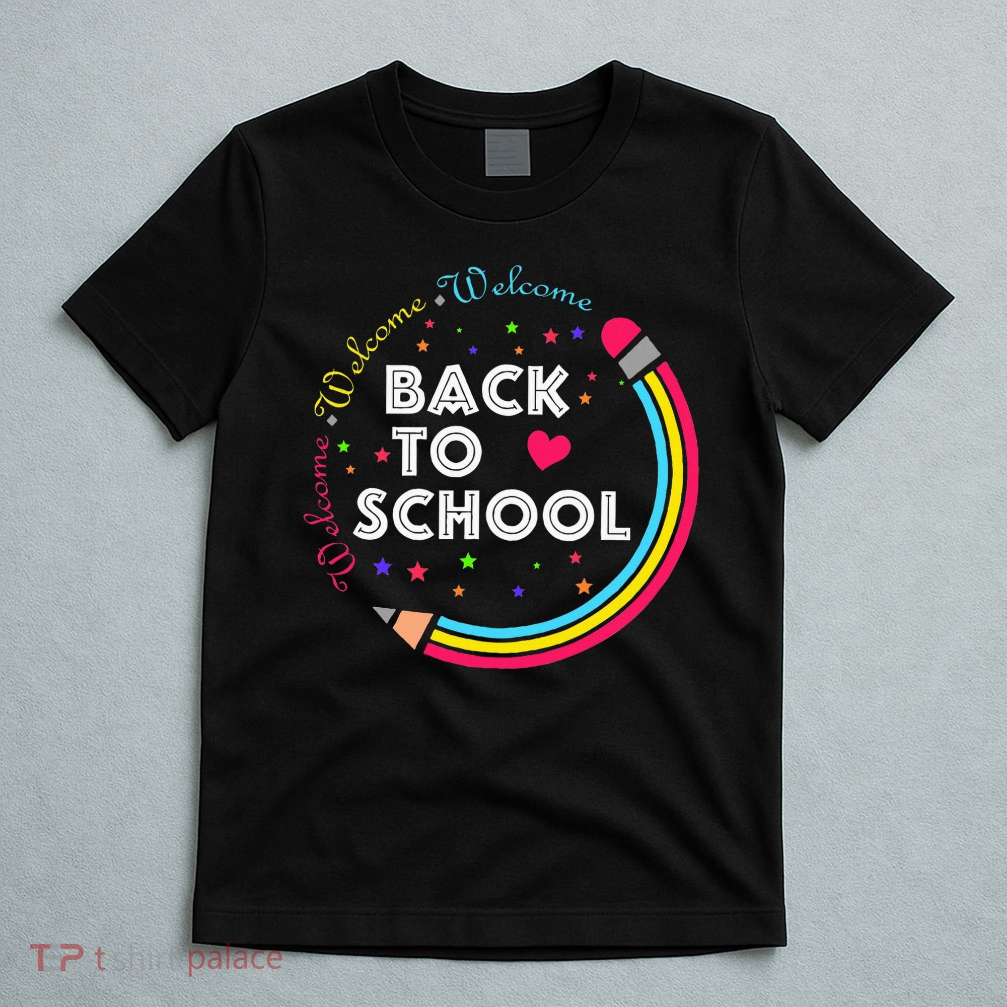Welcome Back To School First Day Of School Cute Teachers T-Shirt