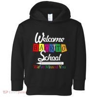 Welcome Back To School We've Missed You Toddler Hoodie thumb 0