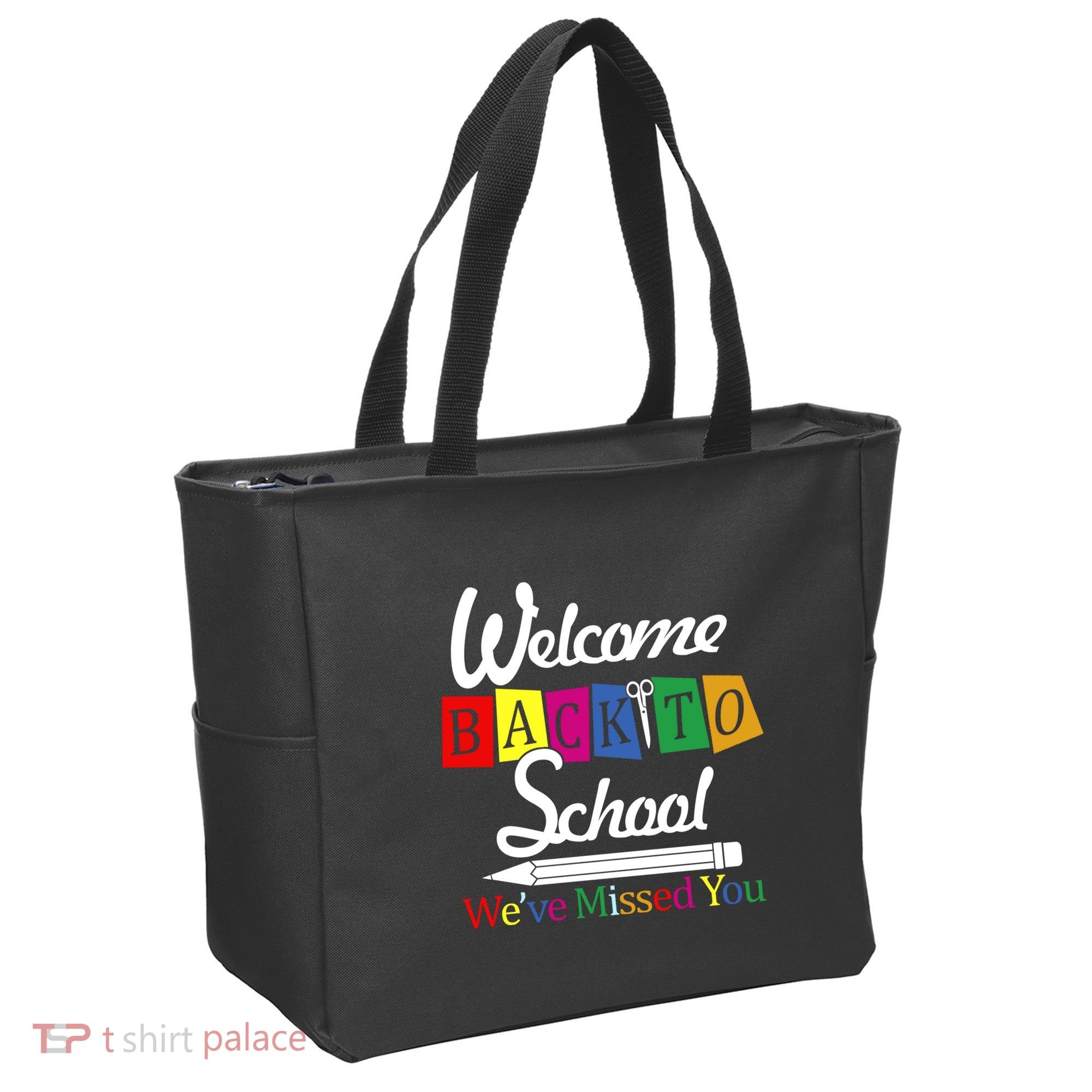 Welcome Back To School We've Missed You Tote Bag