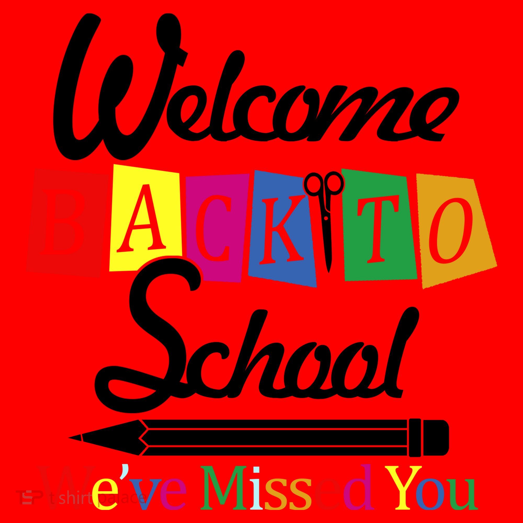 Welcome Back To School We've Missed You Santa Hat