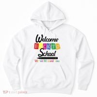 Welcome Back To School We've Missed You Hoodie thumb 0