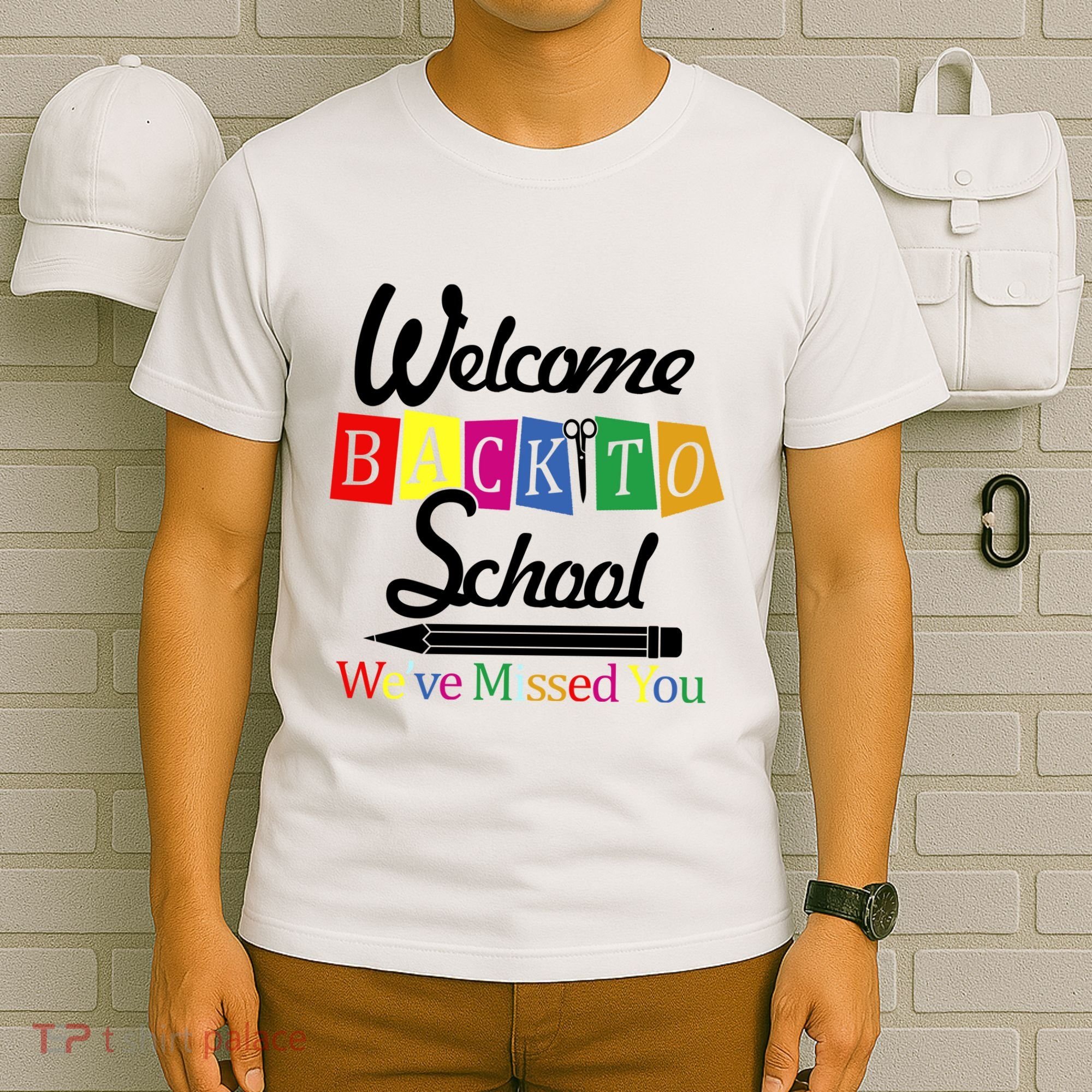 Welcome Back To School We've Missed You T-Shirt