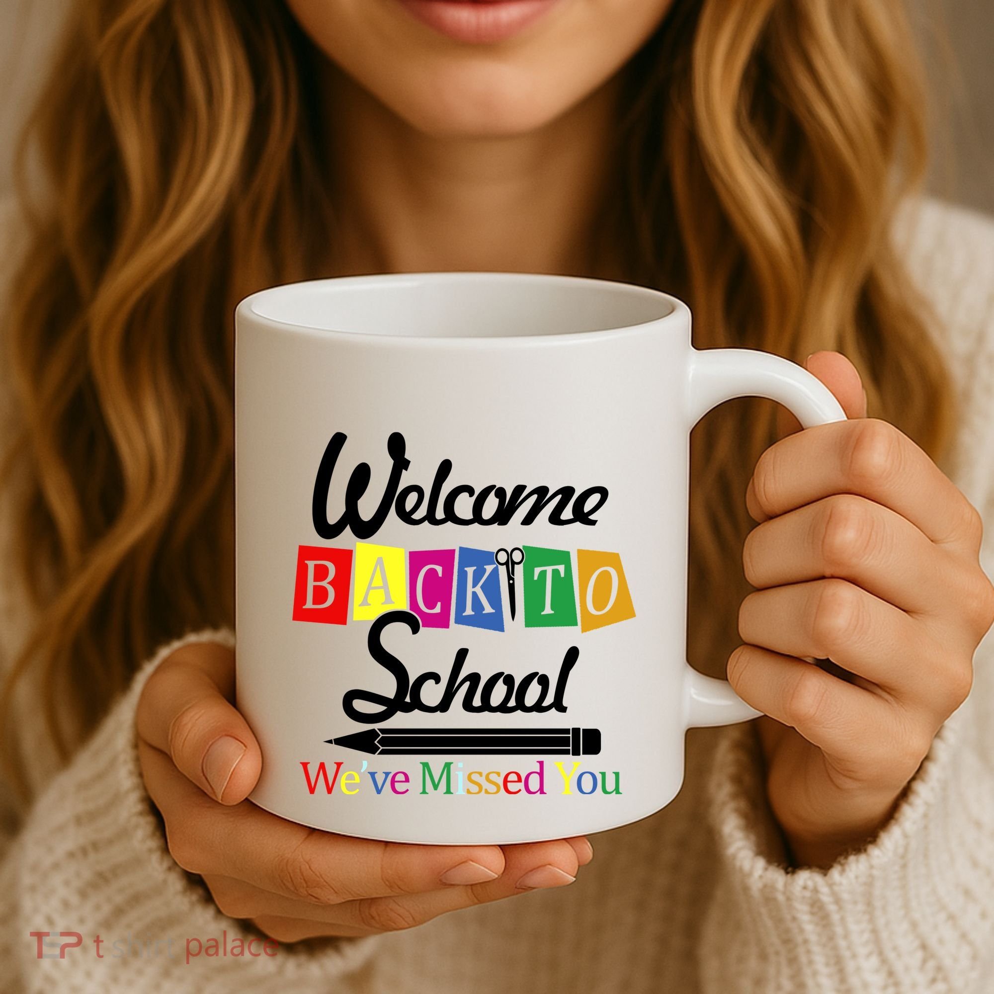 Welcome Back To School We've Missed You Coffee Mug
