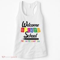 Welcome Back To School We've Missed You Women's Tank Top thumb 0
