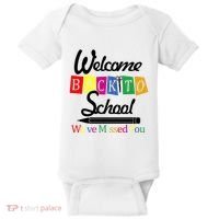 Welcome Back To School We've Missed You Baby Bodysuit thumb 0