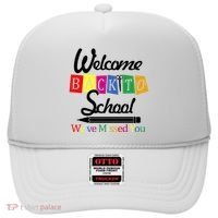 Welcome Back To School We've Missed You Hat thumb 0