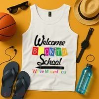 Welcome Back To School We've Missed You Tank Top thumb 4