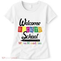 Welcome Back To School We've Missed You Women's T-Shirt thumb 0