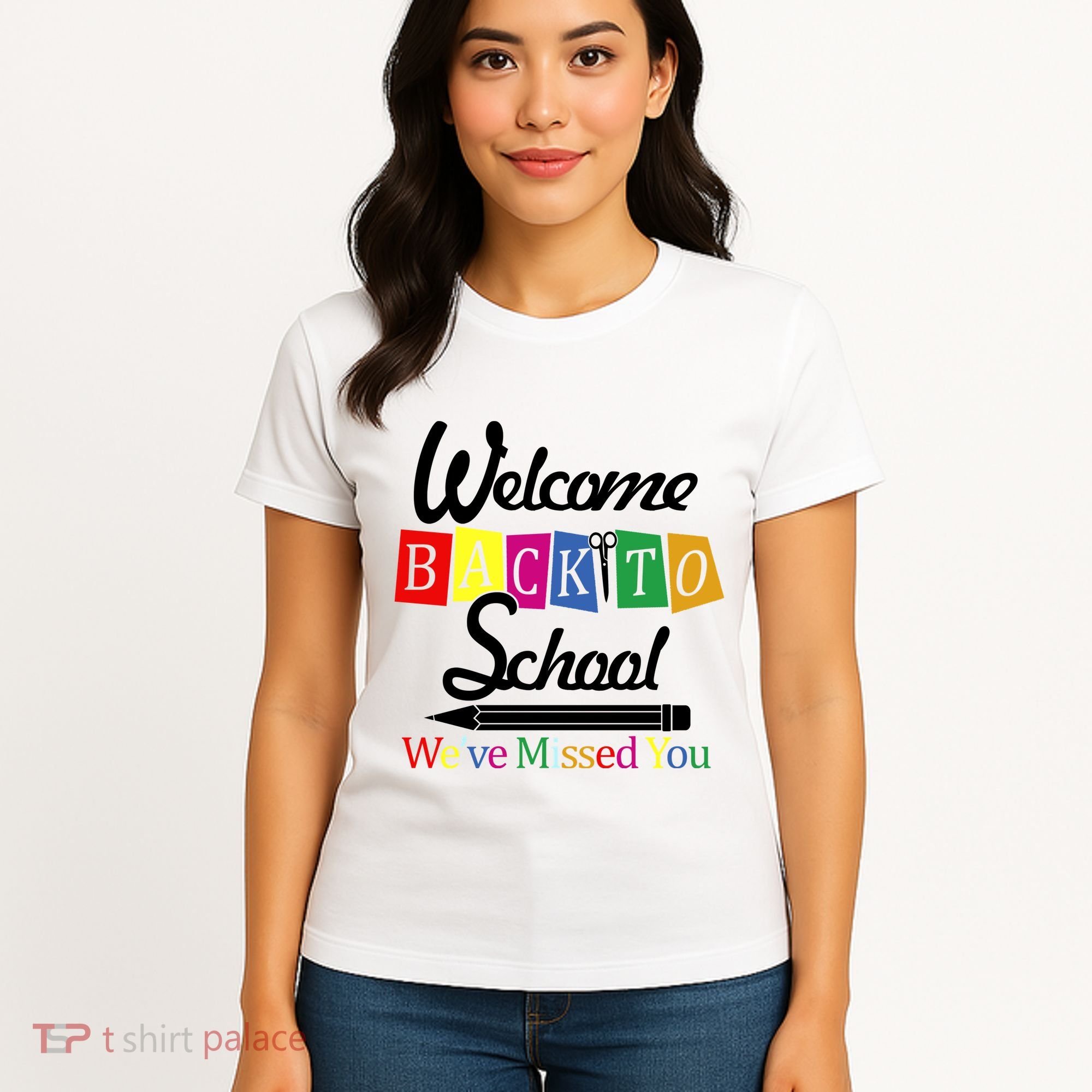 Welcome Back To School We've Missed You Women's T-Shirt