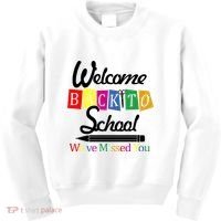 Welcome Back To School We've Missed You Kids Sweatshirt thumb 0