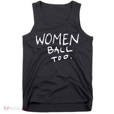 Women Ball Too Tank Top