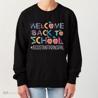 Welcome Back To School Assistant Principal Cute Gift Women's Sweatshirt thumb 0