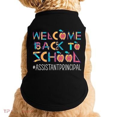 Welcome Back To School Assistant Principal Cute Gift Doggie Tank