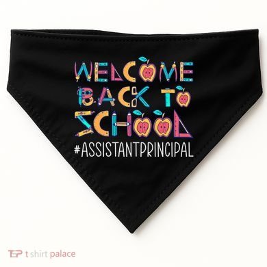 Welcome Back To School Assistant Principal Cute Gift USA-Made Doggie Bandana
