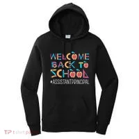 Welcome Back To School Assistant Principal Cute Gift Women's Hoodie thumb 0