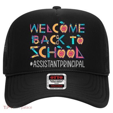 Welcome Back To School Assistant Principal Cute Gift Hat