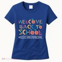 Welcome Back To School Assistant Principal Cute Gift Women's T-Shirt thumb 0