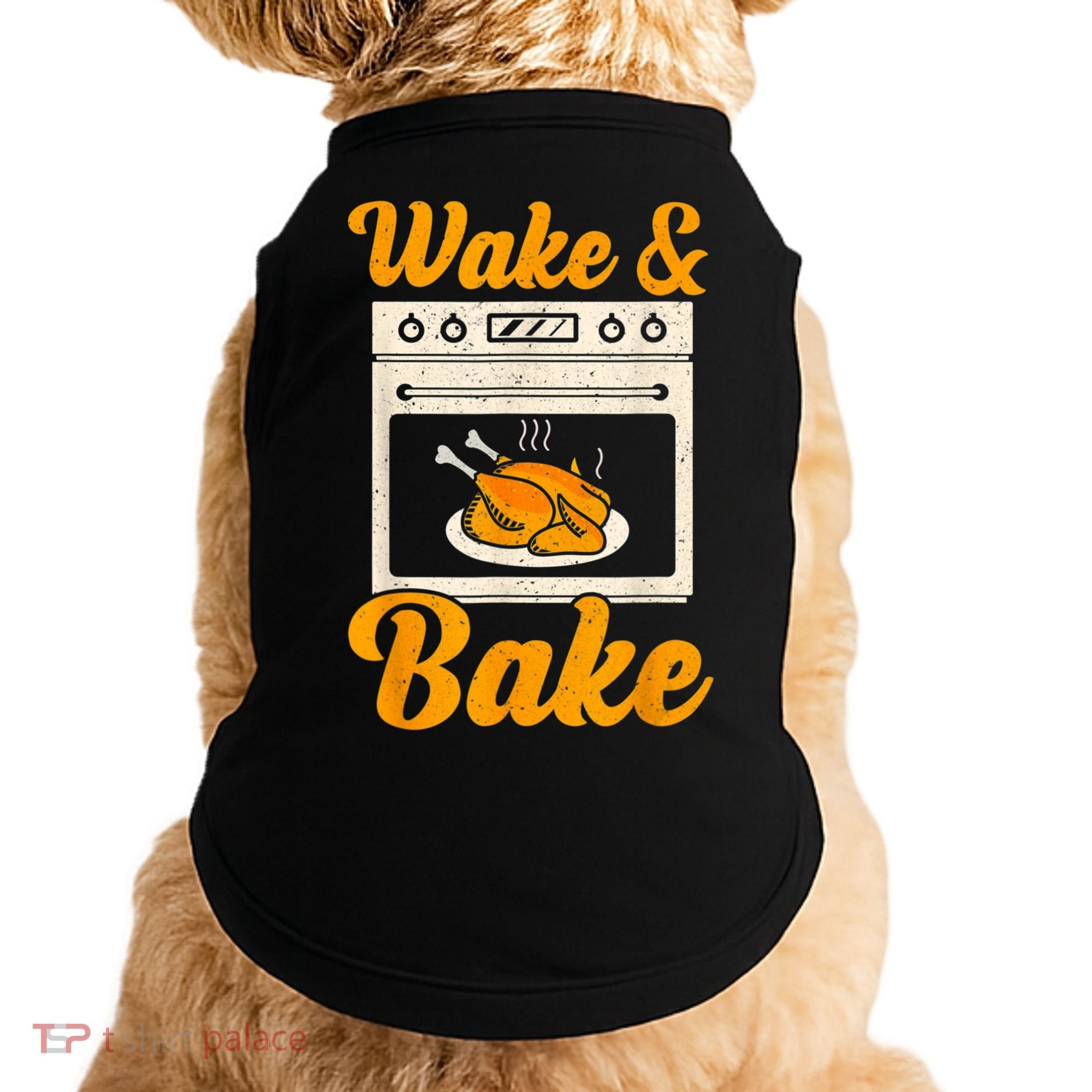 Wake Bake Turkey Feast Meal Dinner Chef Thanksgiving Doggie Tank