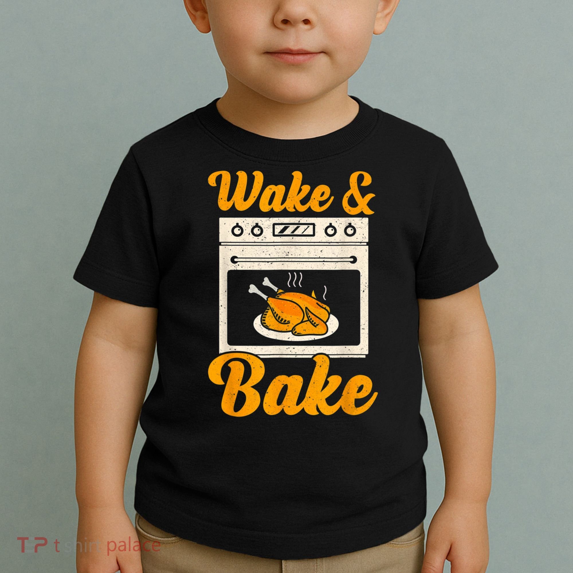 Wake Bake Turkey Feast Meal Dinner Chef Thanksgiving Toddler T-Shirt