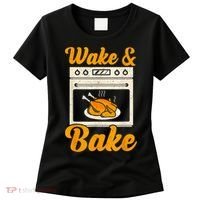 Wake Bake Turkey Feast Meal Dinner Chef Thanksgiving Women's T-Shirt thumb 0