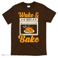 Wake Bake Turkey Feast Meal Dinner Chef Thanksgiving T-Shirt thumb 0
