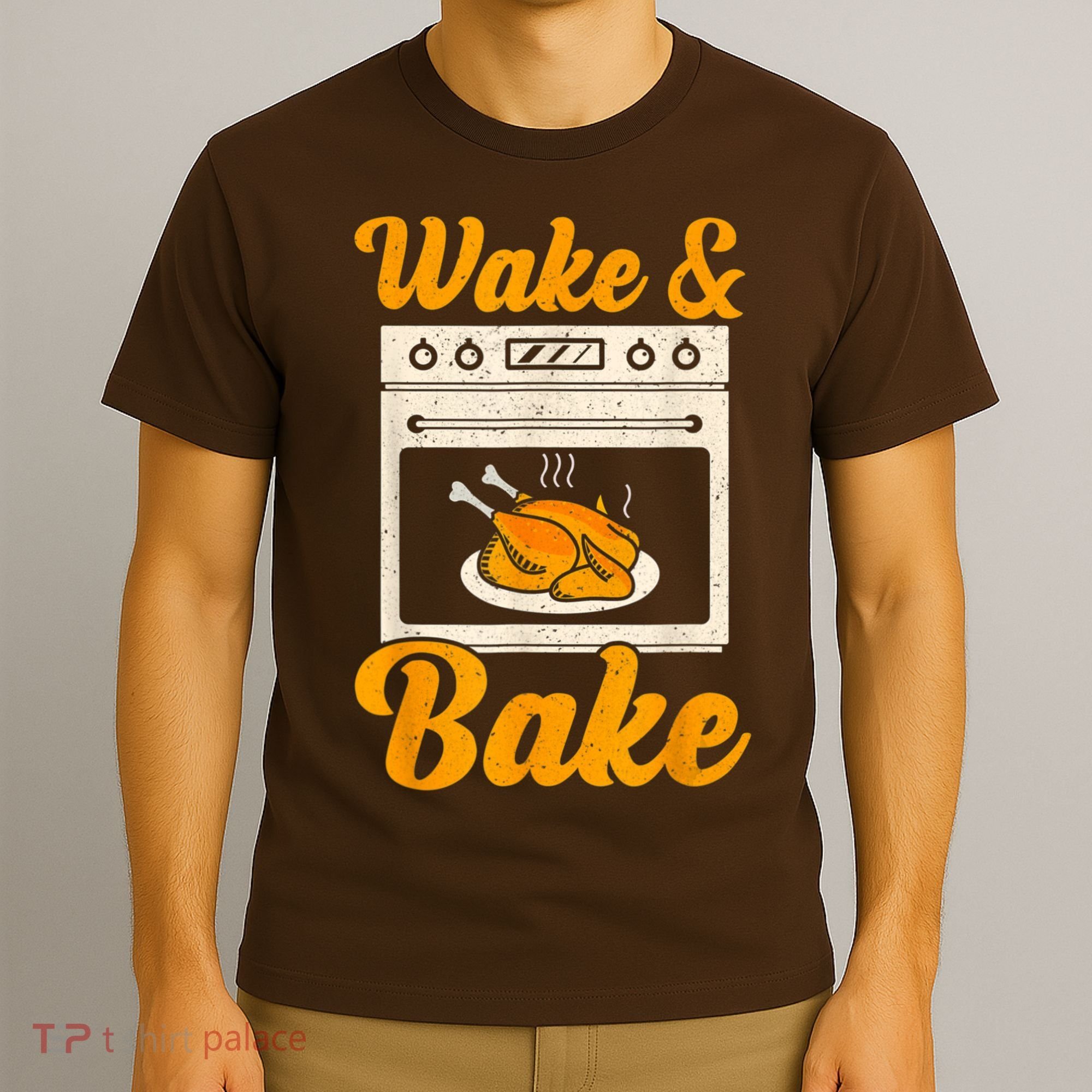 Wake Bake Turkey Feast Meal Dinner Chef Thanksgiving T-Shirt