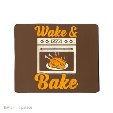 Wake Bake Turkey Feast Meal Dinner Chef Thanksgiving Mousepad