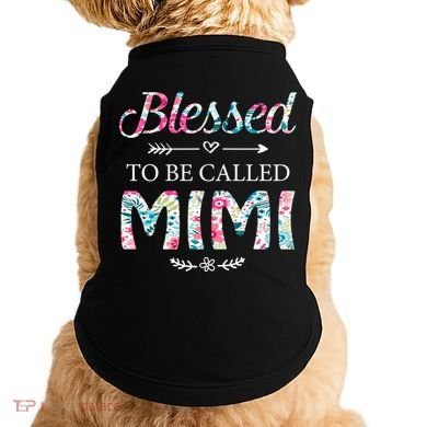 Wo Blessed To Be Called Mimi Gift For Mimi Meaningful Gift Doggie Tank