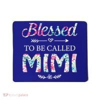 Wo Blessed To Be Called Mimi Gift For Mimi Meaningful Gift Mousepad thumb 0