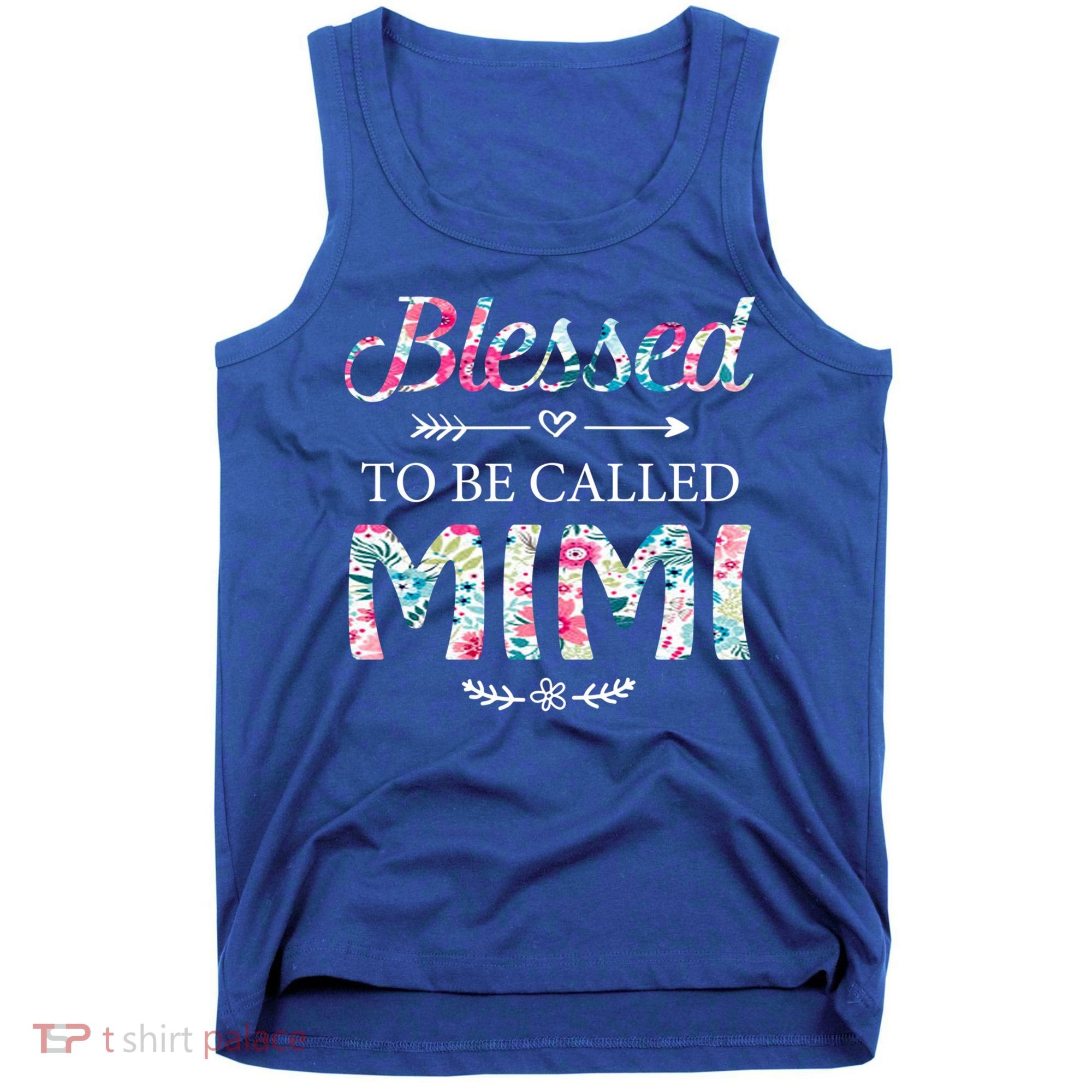 Wo Blessed To Be Called Mimi Gift For Mimi Meaningful Gift Tank Top