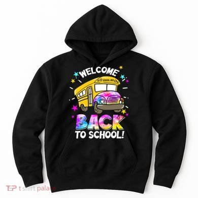 Welcome Back To School Funny School Bus Driver Hoodie