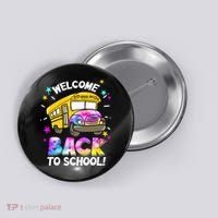 Welcome Back To School Funny School Bus Driver Button thumb 0