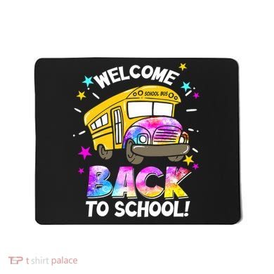 Welcome Back To School Funny School Bus Driver Mousepad