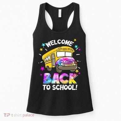 Welcome Back To School Funny School Bus Driver Women's Tank Top