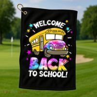 Welcome Back To School Funny School Bus Driver Golf Towel thumb 1