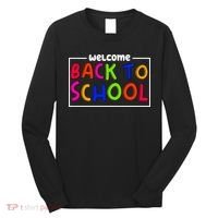 Welcome Back To School Long Sleeve Shirt thumb 0