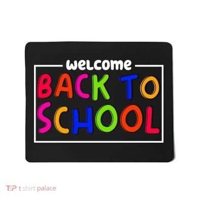 Welcome Back To School Mousepad