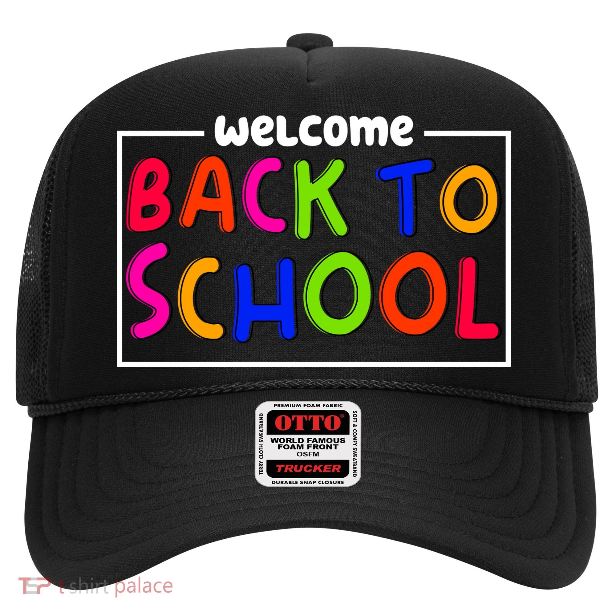 Welcome Back To School Hat