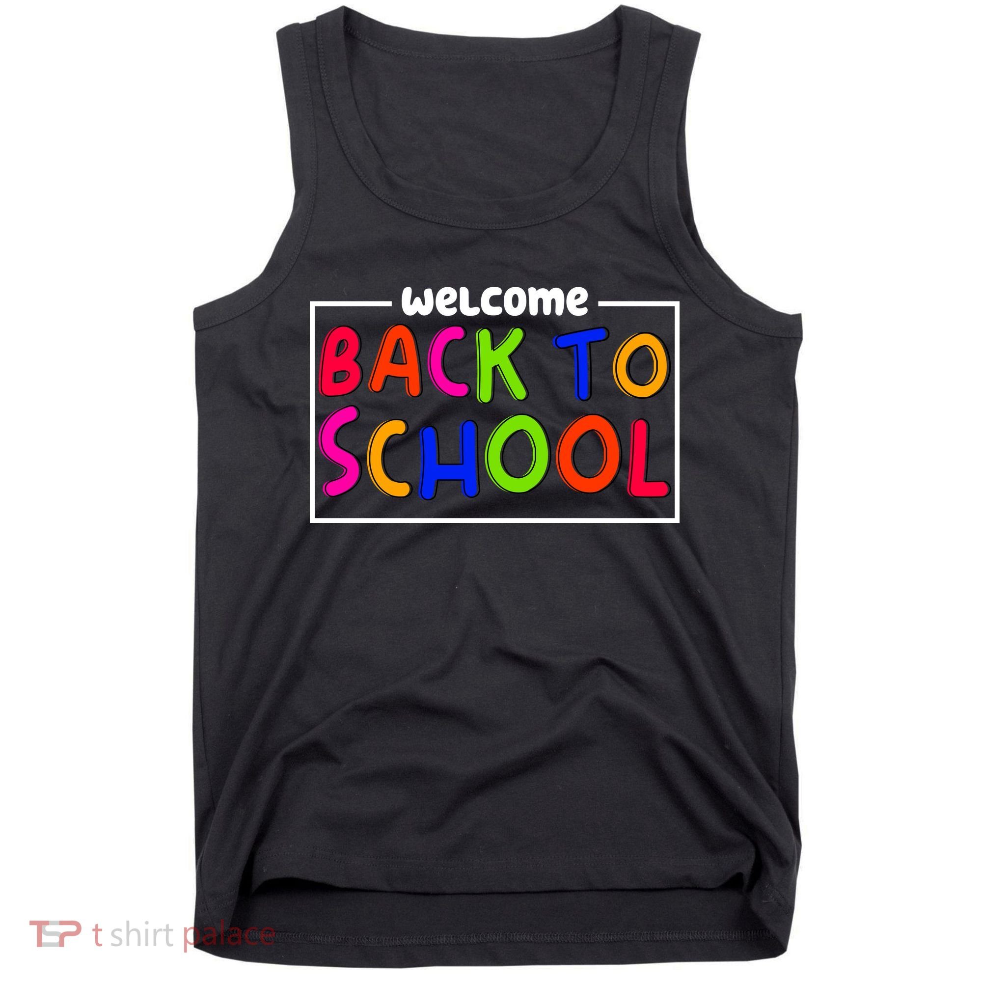 Welcome Back To School Tank Top
