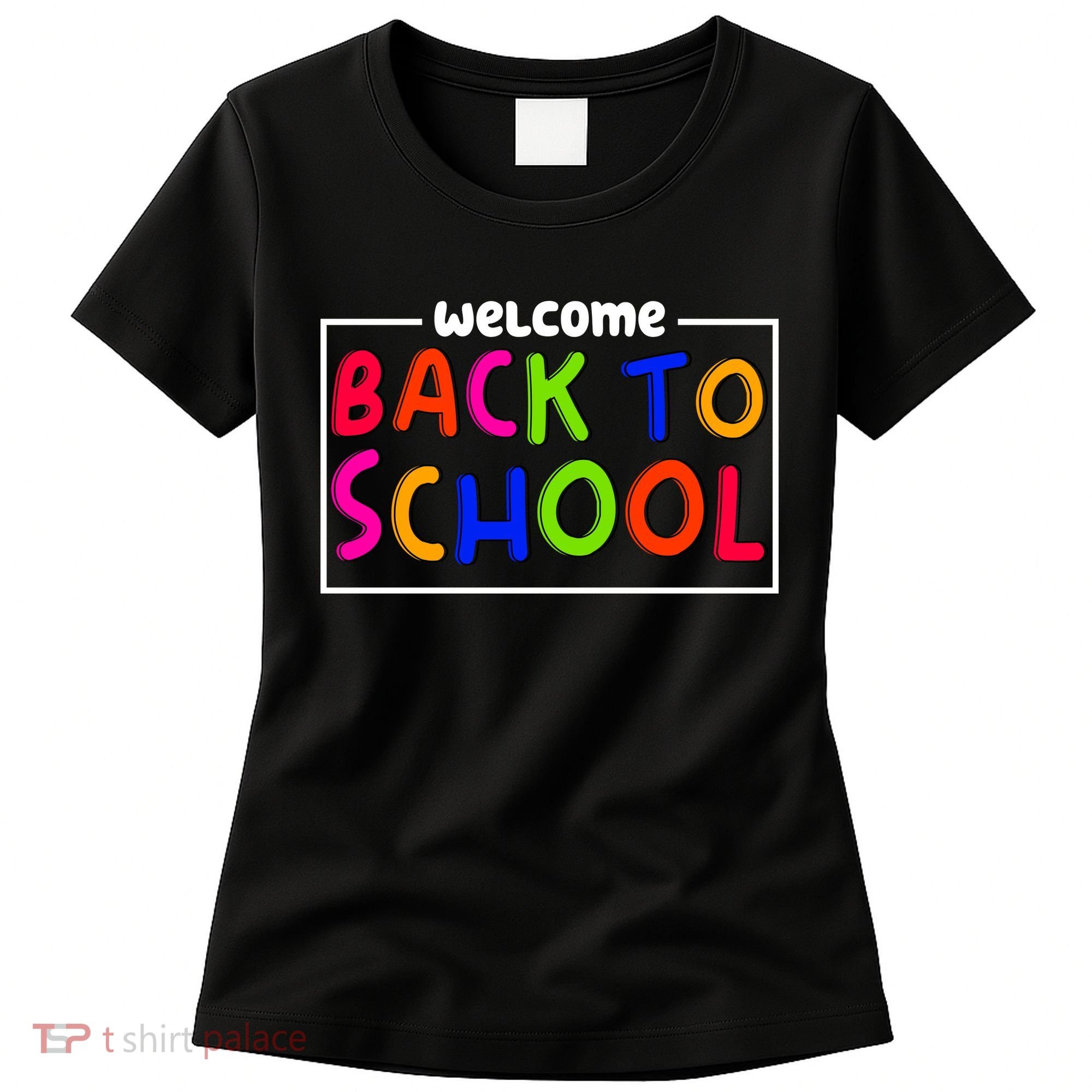 Welcome Back To School Women's T-Shirt