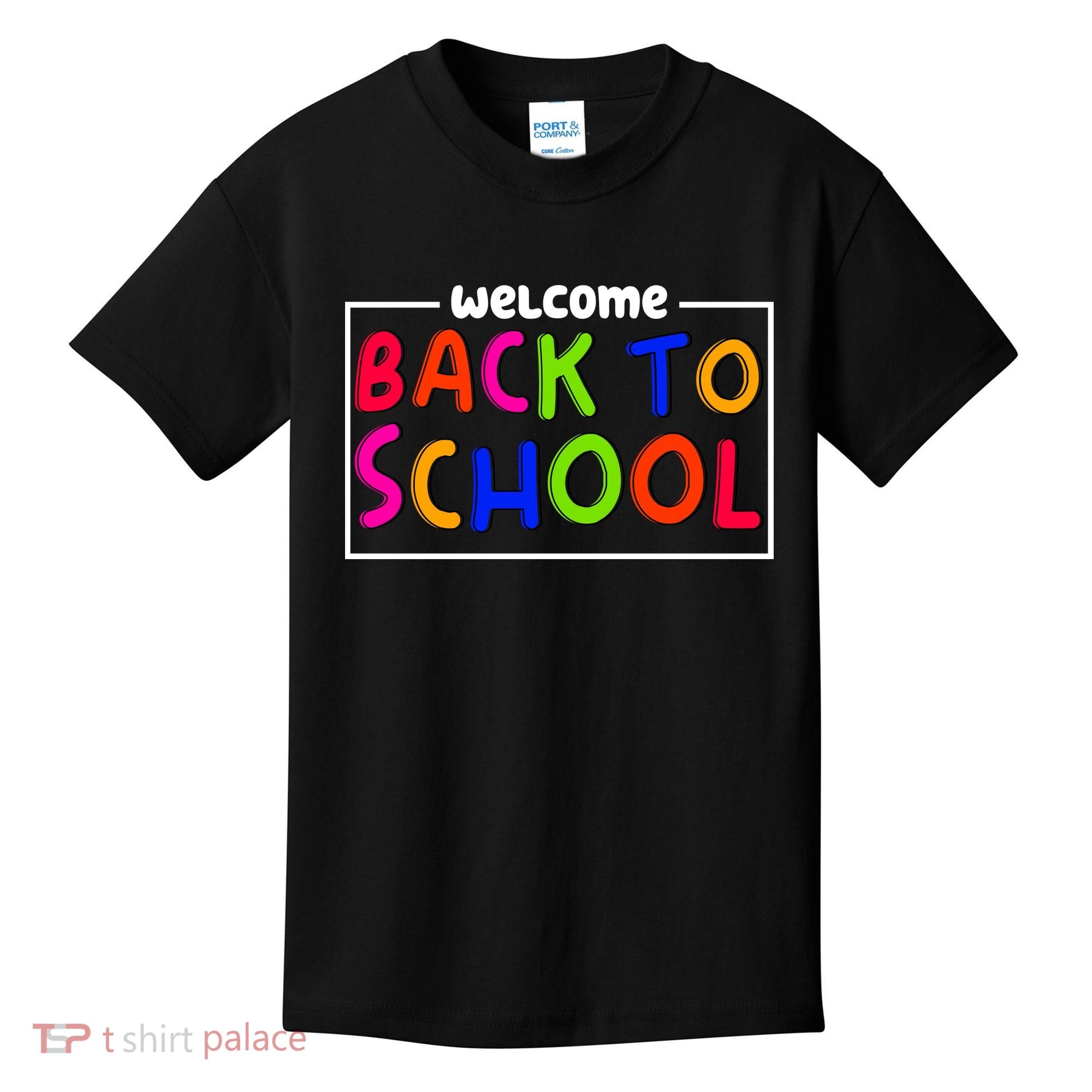 Welcome Back To School Kids T-Shirt