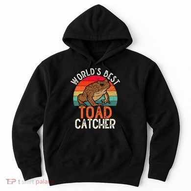 Worlds Best Toad Catcher Funny Amphibian Toad Hoodie