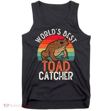 Worlds Best Toad Catcher Funny Amphibian Toad Tank Top