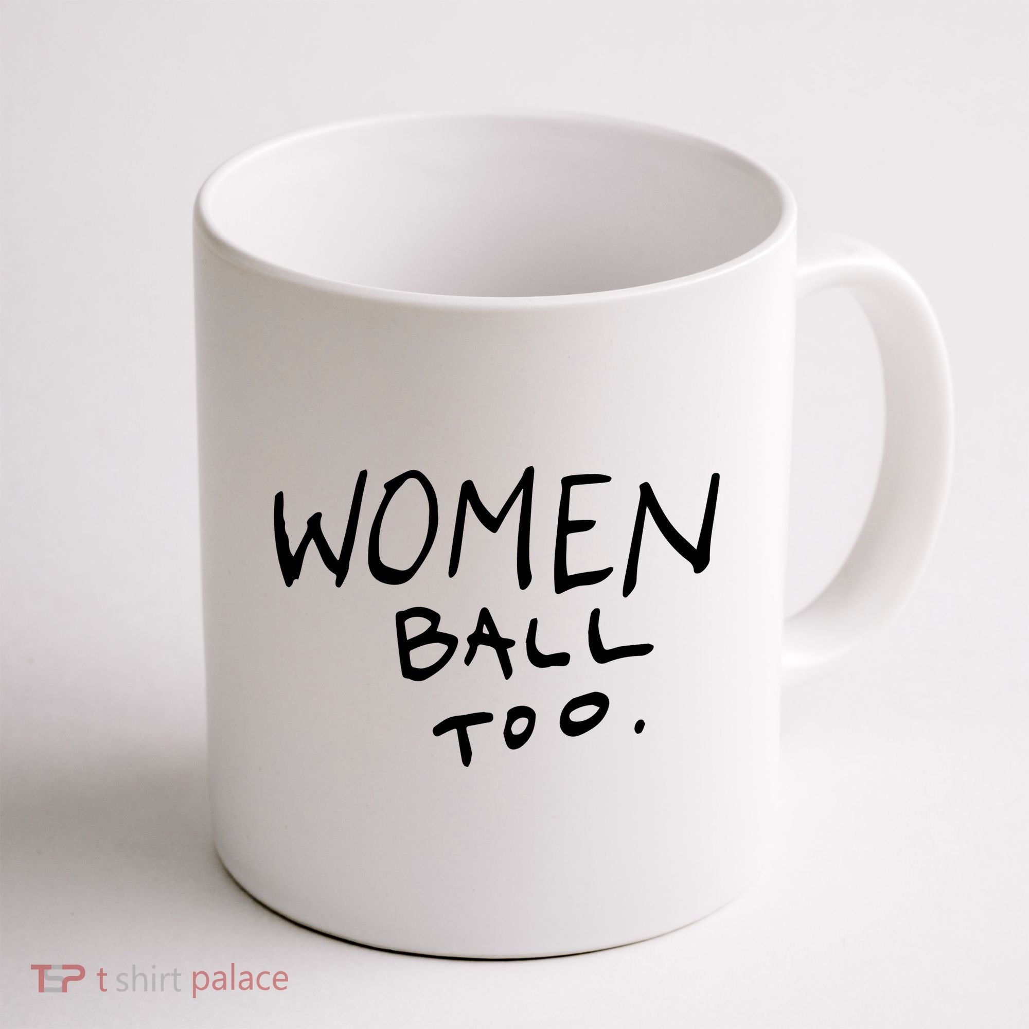 Women Ball Too Coffee Mug