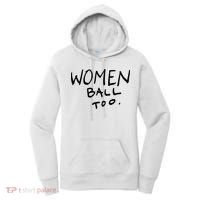 Women Ball Too Women's Hoodie thumb 0