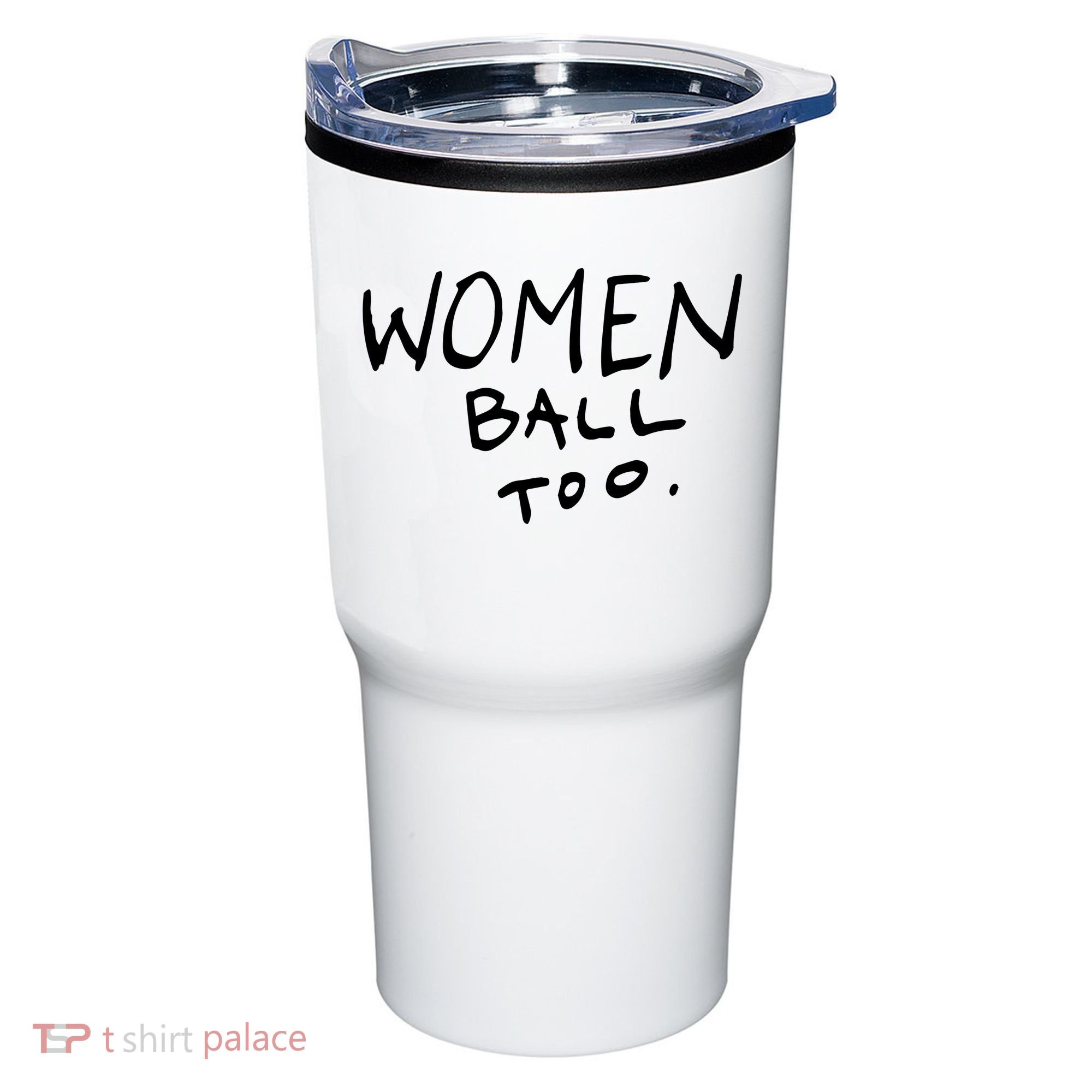 Women Ball Too Tumbler